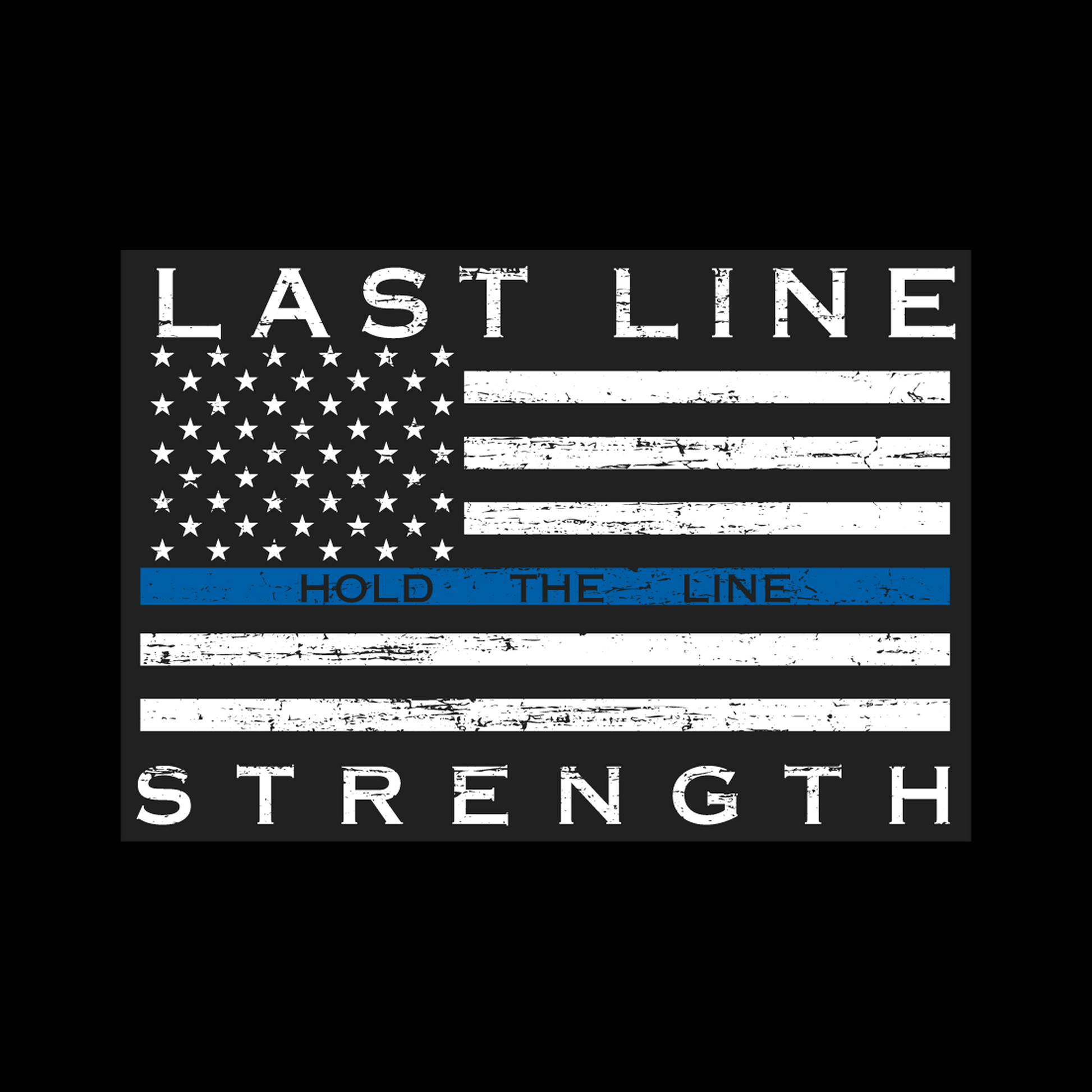 The Last Line Tee — Last Line Strength
